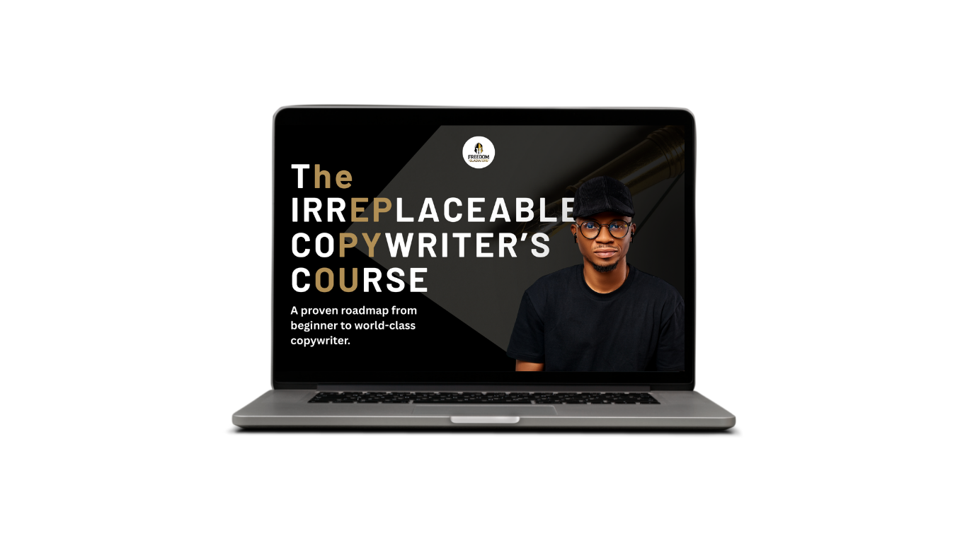 The Irreplaceable Copywriter Course (For Beginners)